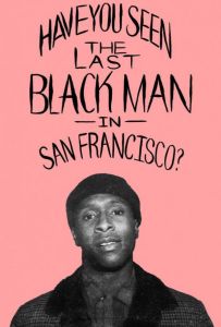 Последний черный в Сан-Франциско