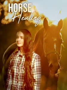 Постер Целительная лошадь (Horse Healing)