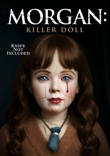 Постер Морган: Кукла-убийца (Morgan: Killer Doll)