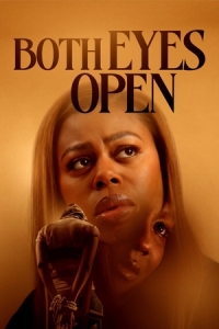 Постер Смотреть в оба (Both Eyes Open)