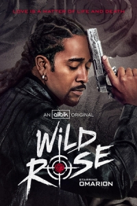 Постер Дикий Роуз (Wild Rose)
