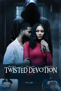 Постер Извращённая преданность (Twisted Devotion)