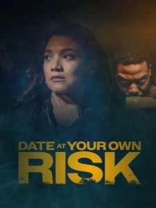 Постер Свидание на свой страх и риск (Date at Your Own Risk)