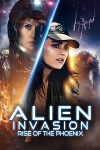 Постер Восхождение Феникса: Битва с Гигантом (Alien Invasion: Rise of the Phoenix)