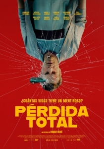 Постер Тотальный ущерб (Pérdida Total)