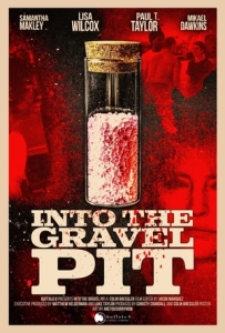 Постер Затянутые бездной (Into the Gravel Pit)