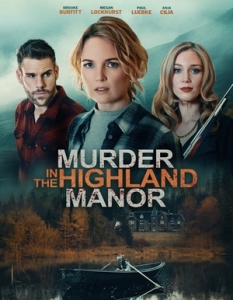 Постер Убийство в шотландском поместье (Murder in the Highland Manor)