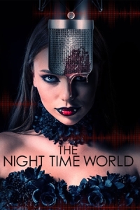 Постер Ночной мир (The Night Time World)