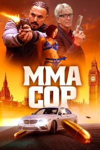 Постер Коп без тормозов (MMA Cop)