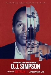 Постер Американская охота: О. Джей Симпсон (American Manhunt: O.J. Simpson)