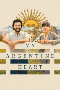 Постер Моя аргентинская душа (My Argentine Heart)