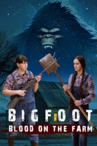 Постер Бигфут: Кровь на ферме (2025)