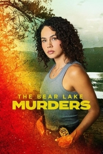 Постер Убийства на Медвежьем озере (The Bear Lake Murders)