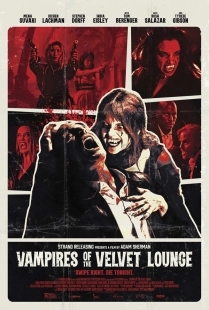 Постер Вампиры бархатного зала (Vampires of the Velvet Lounge)