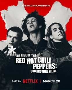 Постер Восхождение Red Hot Chili Peppers: Наш брат Хиллел (2026)