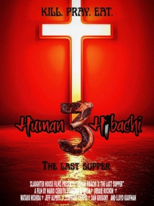 Постер Человеческое хибачи 3: Тайная вечеря (Human Hibachi 3: The Last Supper)