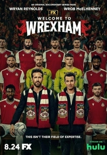 Постер Добро пожаловать в Рексэм (Welcome to Wrexham)