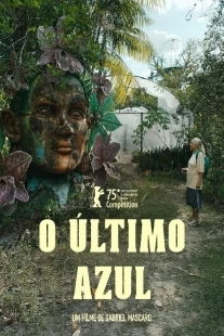 Постер Голубая тропа (O Último Azul)
