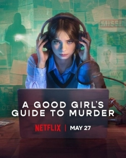Постер Хороших девочек не убивают (A Good Girl's Guide to Murder)