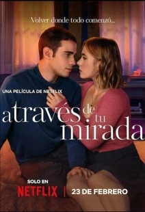 Постер Из моего окна 3: Новая встреча (A través de tu mirada)