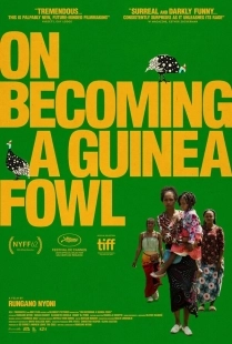 Постер Как я стала птицей (On Becoming a Guinea Fowl)