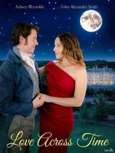 Постер Любовь сквозь время (Love Across Time)