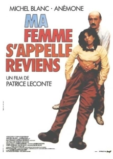 Постер Мою жену зовут Вернись (Ma femme s'appelle reviens)