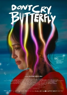 Постер Не плачь, бабочка (Don't Cry, Butterfly)