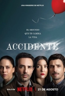 Постер Несчастье (Accidente)