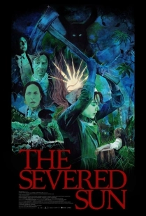Постер Отсечённое солнце (The Severed Sun)