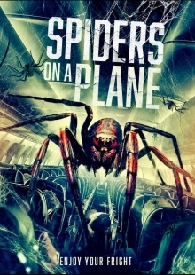 Постер Паучий рейс (Spiders on a Plane)