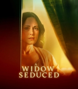 Постер Соблазненная вдова (A Widow Seduced)