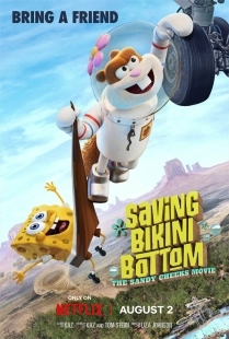 Постер Спасая Бикини Боттом: Фильм Сэнди Чикс (Saving Bikini Bottom: The Sandy Cheeks Movie)
