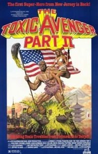 Постер Токсичный мститель 2 (The Toxic Avenger, Part II)