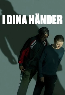 Постер В твоих руках (I dina händer)