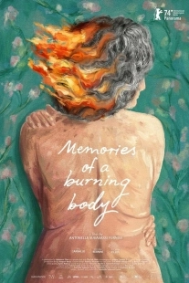 Постер Воспоминания пылающего тела (Memories of a Burning Body)
