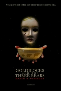 Постер Златовласка и три медведя: Смерть и каша (Goldilocks and the Three Bears: Death and Porridge)